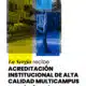 La Universidad Sergio Arboleda recibe Acreditación Institucional de Alta Calidad Multicampus por seis años más