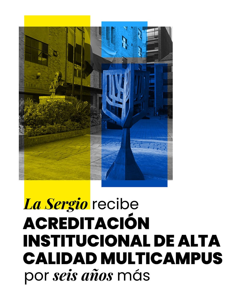 La Universidad Sergio Arboleda recibe Acreditación Institucional de Alta Calidad Multicampus por seis años más
